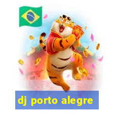 dj porto alegre